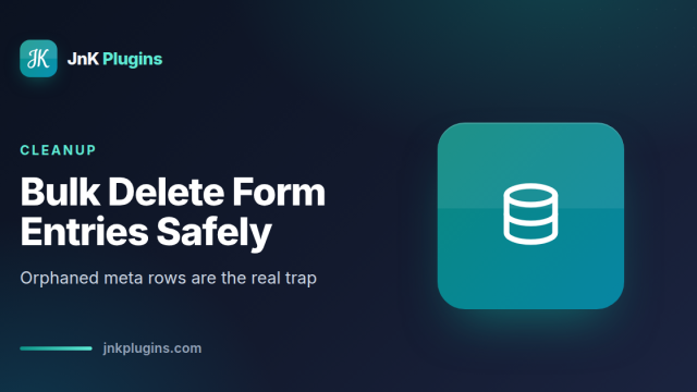 Bulk deleting old form entries in a WordPress admin screen