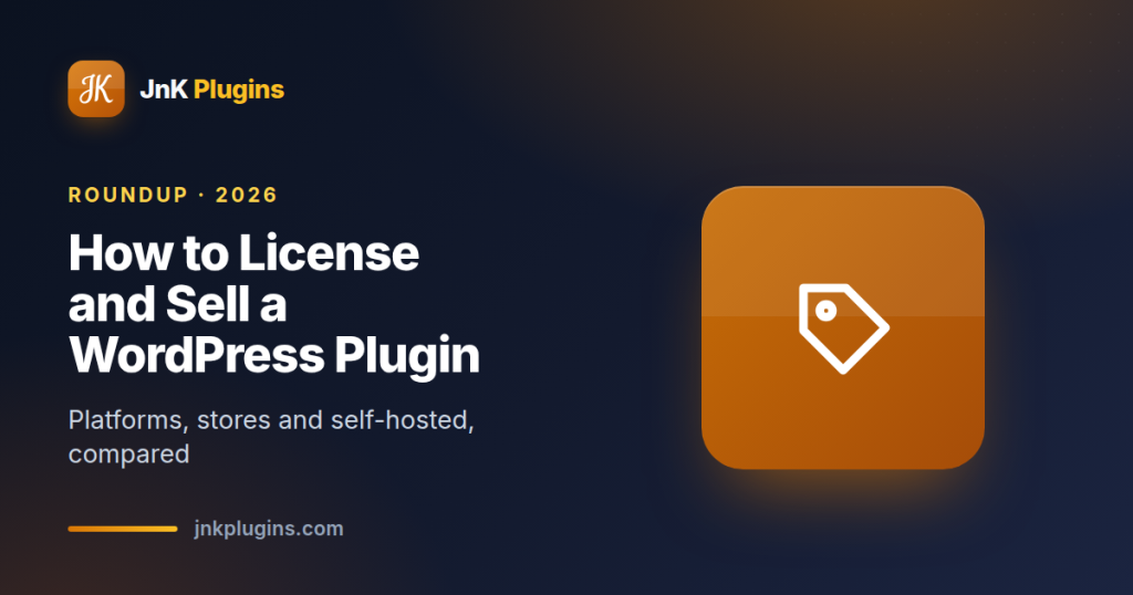 Ways to license and sell a WordPress plugin compared