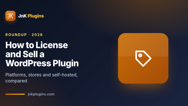 Ways to license and sell a WordPress plugin compared